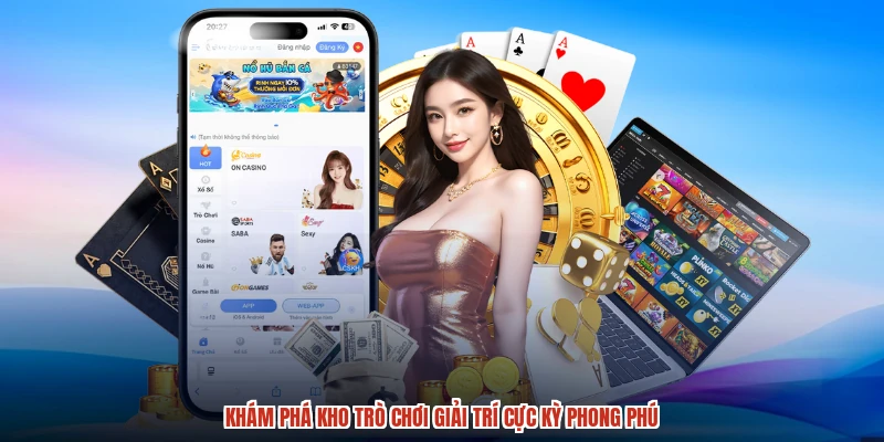 Khám phá kho trò chơi giải trí cực kỳ phong phú