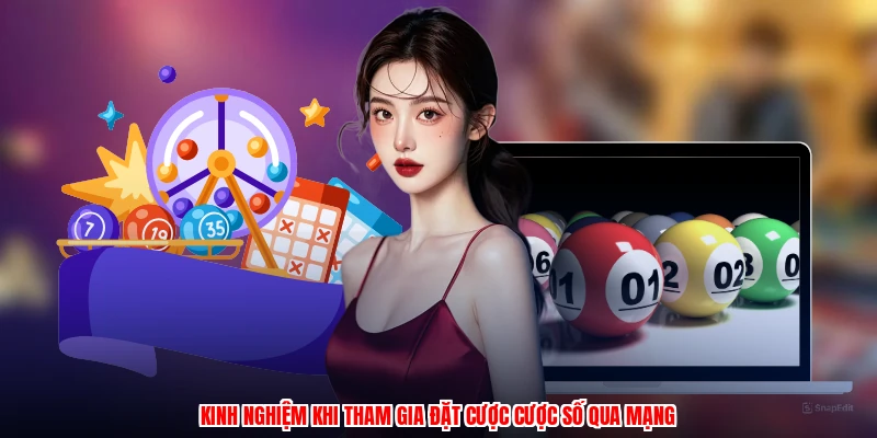 Kinh nghiệm khi tham gia đặt cược cược số qua mạnganh